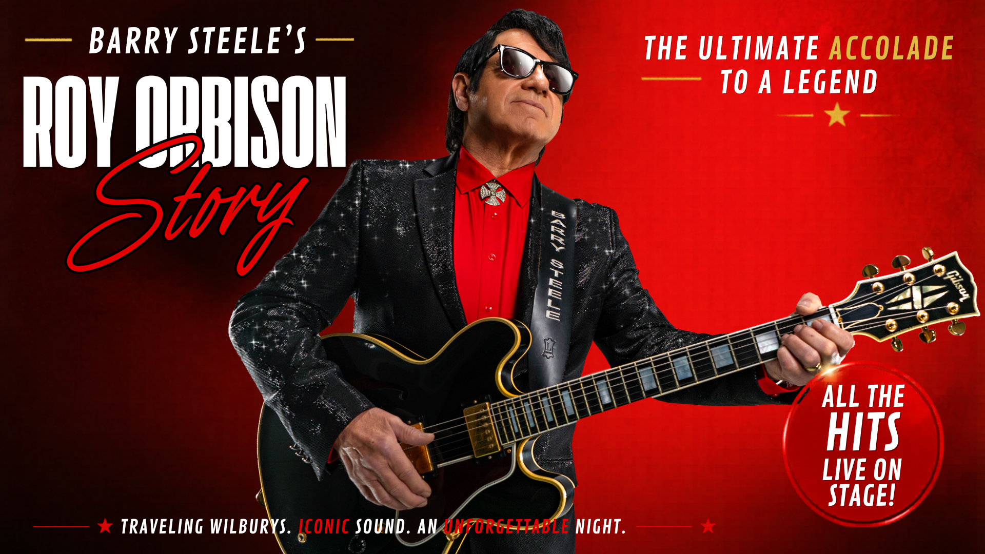 Barry Steele and Friends The Roy Orbison Story 