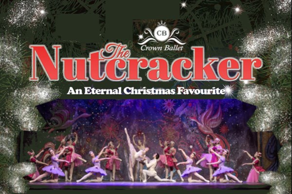 Nutcracker - Crown Ballet