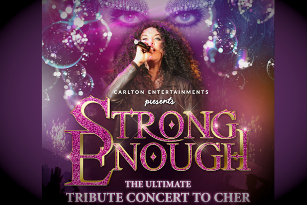 Strong Enough - Ultimate Tribute Concert to Cher