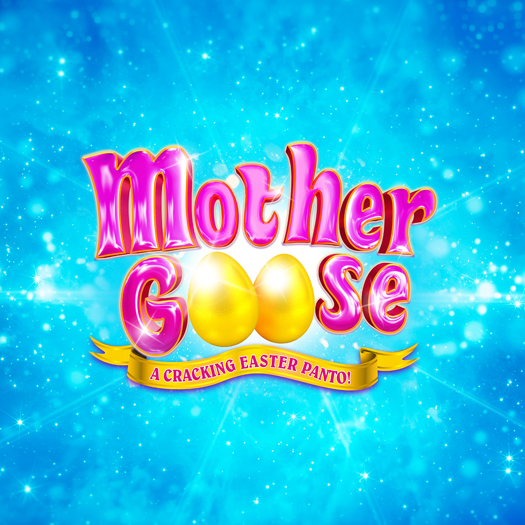 Mother Goose - Easter Panto